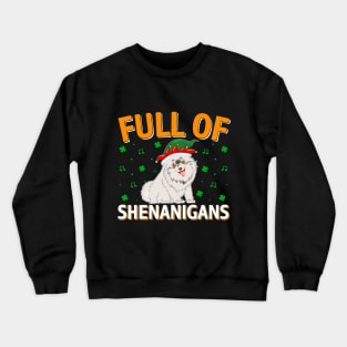 Full Of Shenanigans Crewneck Sweatshirt